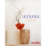 Ikebana, Japanische Blumenkunst für moderne Räume