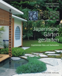 Japanische Gärten gestalten: von Charles Chesshire